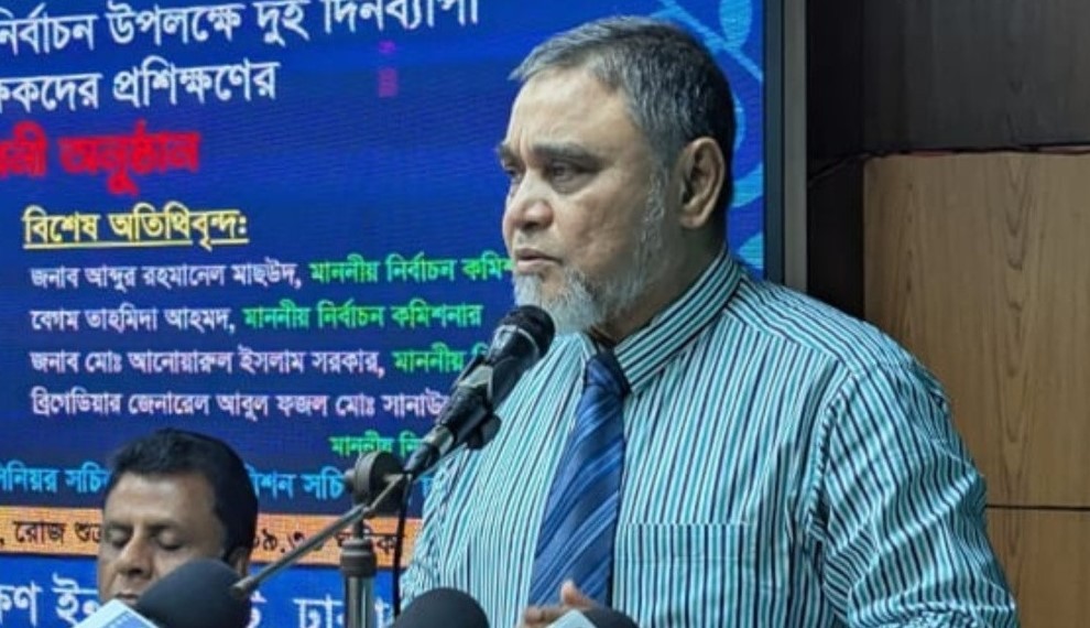 নির্বাচন কর্মকর্তাদের নিরপেক্ষ, পেশাদার ও নৈতিক হতে হবে : সিইসি